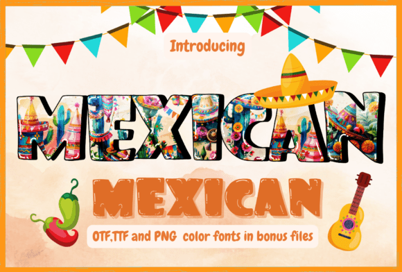Mexican Font: Vibrant Typography for Cultural Design